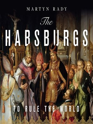 the habsburgs by martyn rady